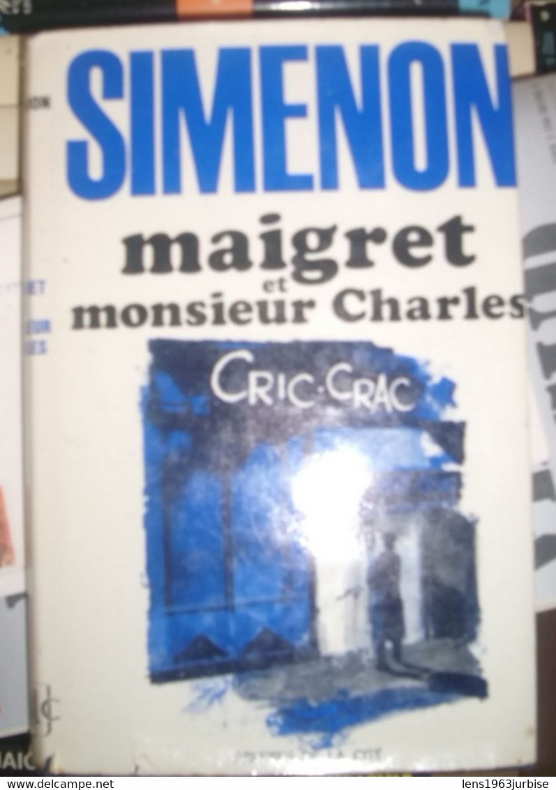 SIMENON Georges ,  Maigret Et Monsieur Charles , Presses De La Cité ( 1972 ) - Belgische Autoren