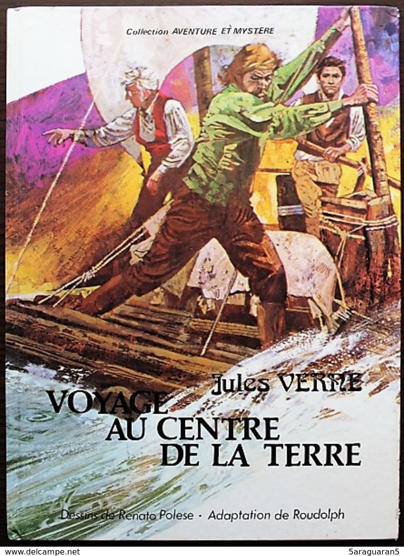 BD VOYAGE AU CENTRE DE LA TERRE - EO 1978 Sagédition Aventure Et Mystère - Sagédition