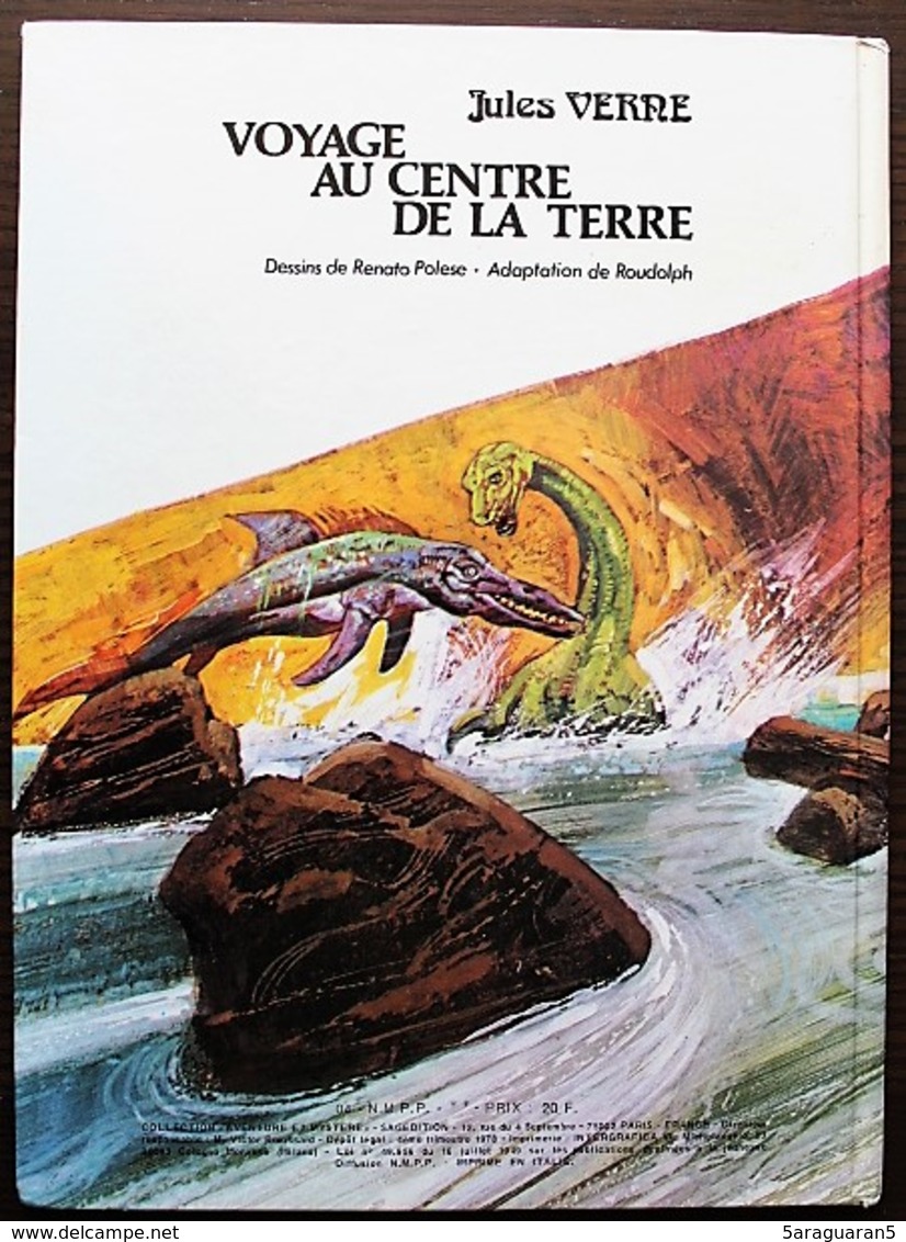 BD VOYAGE AU CENTRE DE LA TERRE - EO 1978 Sagédition Aventure Et Mystère - Sagédition