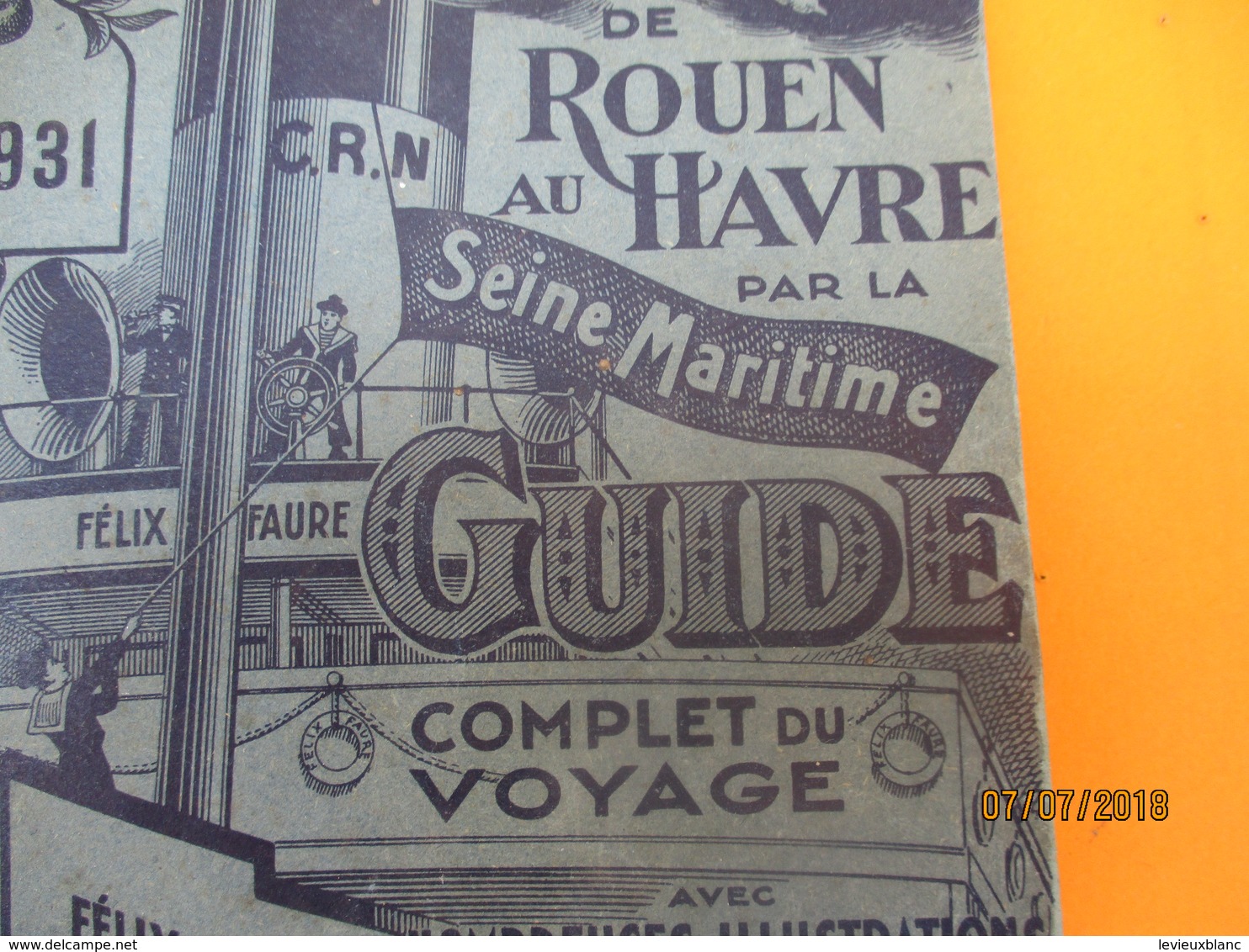 Guide Complet Du Voyage En Bateau De ROUEN Au HAVRE Par La Seine Maritime/Cie Rouennaise De Navigation/ 1931     PGC210 - Carte Geographique