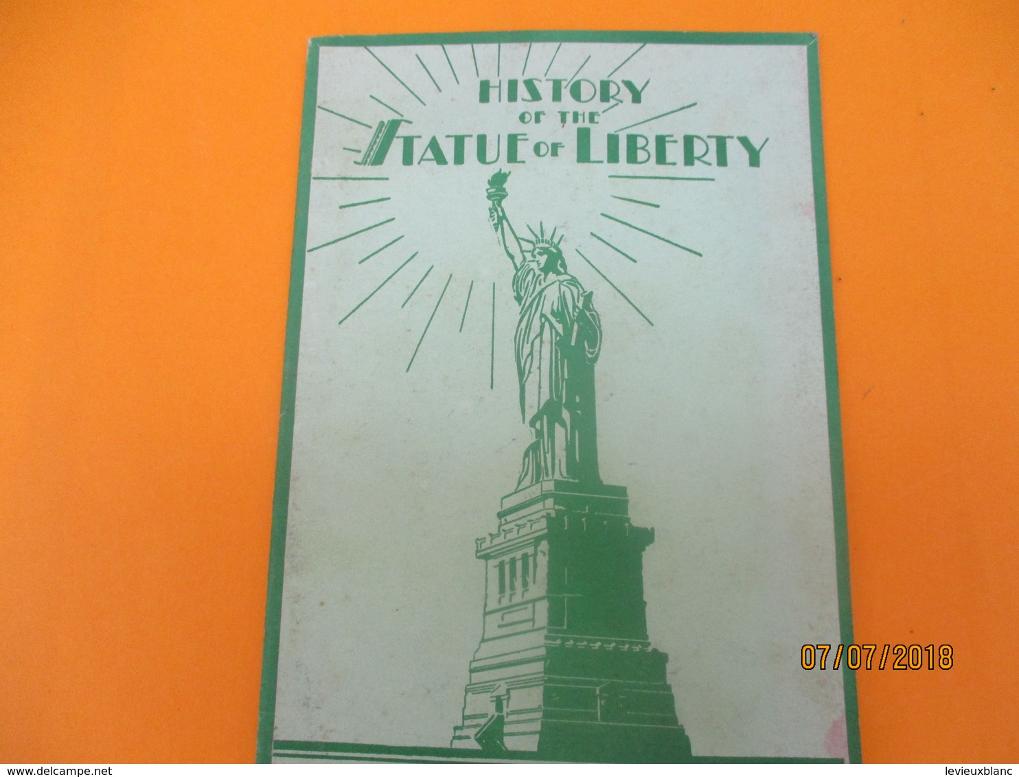 Guide / History Of The Statue Of LIBERTY/ Aaron HILL/ Bedloe Island/NEW YORK/ Bartholi/Emma Lazarus/ 1938         PGC212 - Sonstige & Ohne Zuordnung