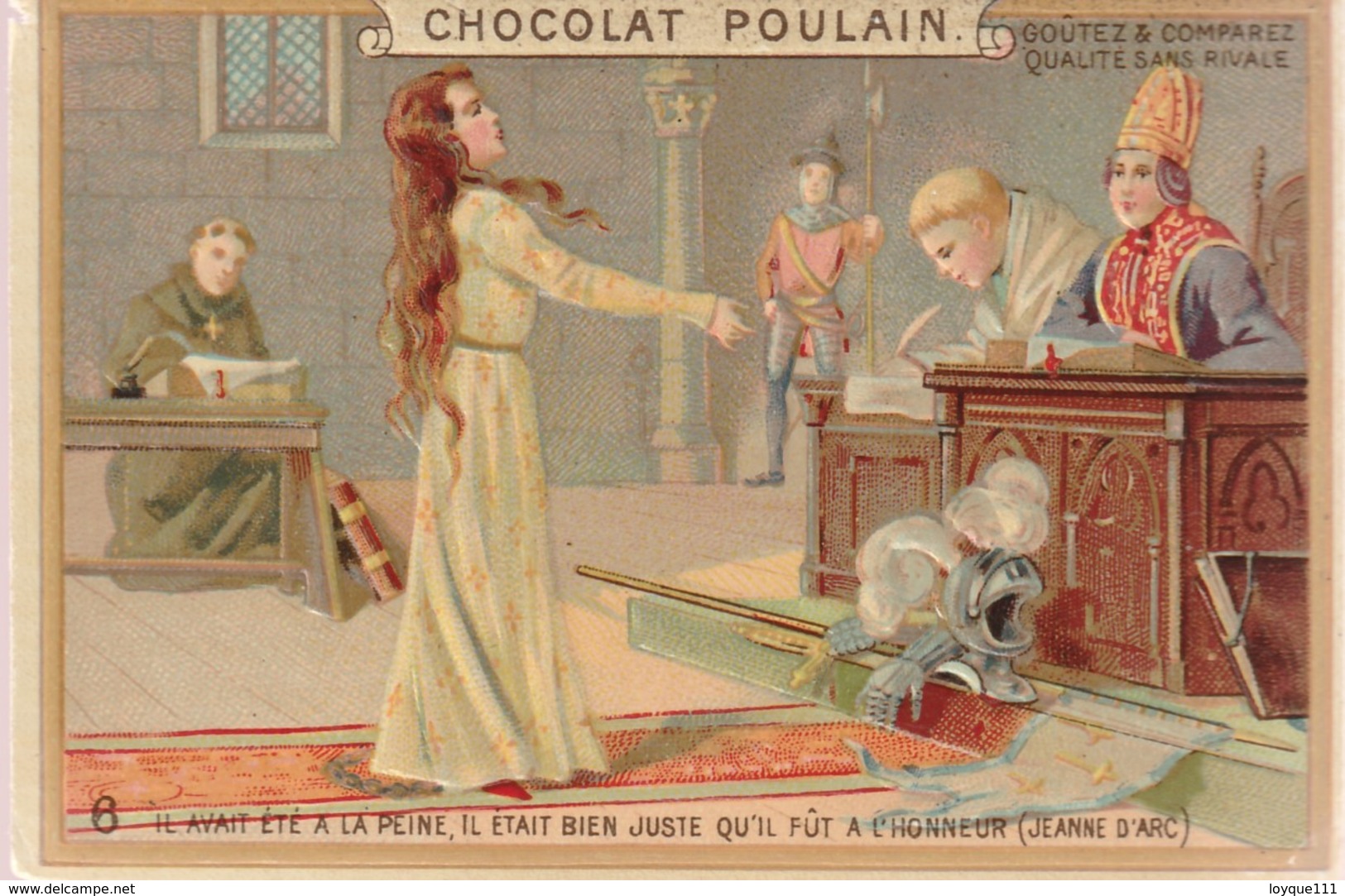 Chromo Poulain. N°6 / Il Avait été A La Peine, Il était Bien Juste Qu'il Fut A L'honneur (jeanne D'arc) - Chocolat
