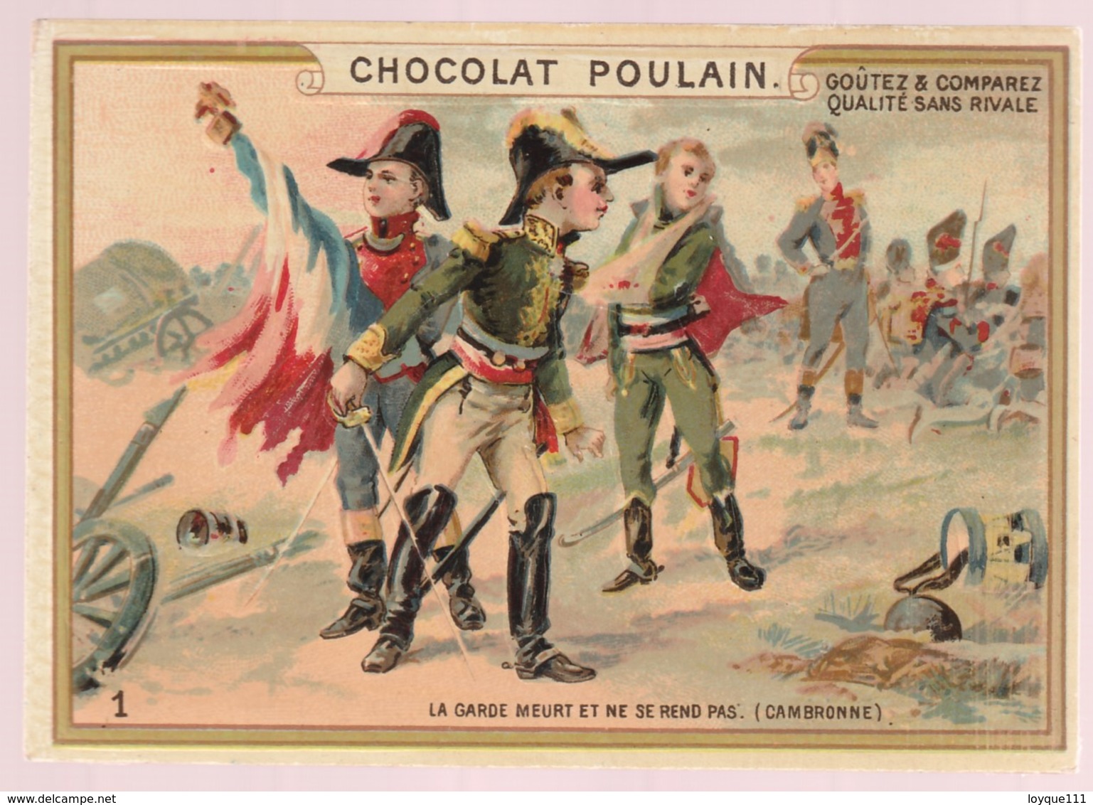 Chromo Poulain. N°1 / Le Garde Meurt Et Ne Se Rend Pas (cambronne) - Chocolat