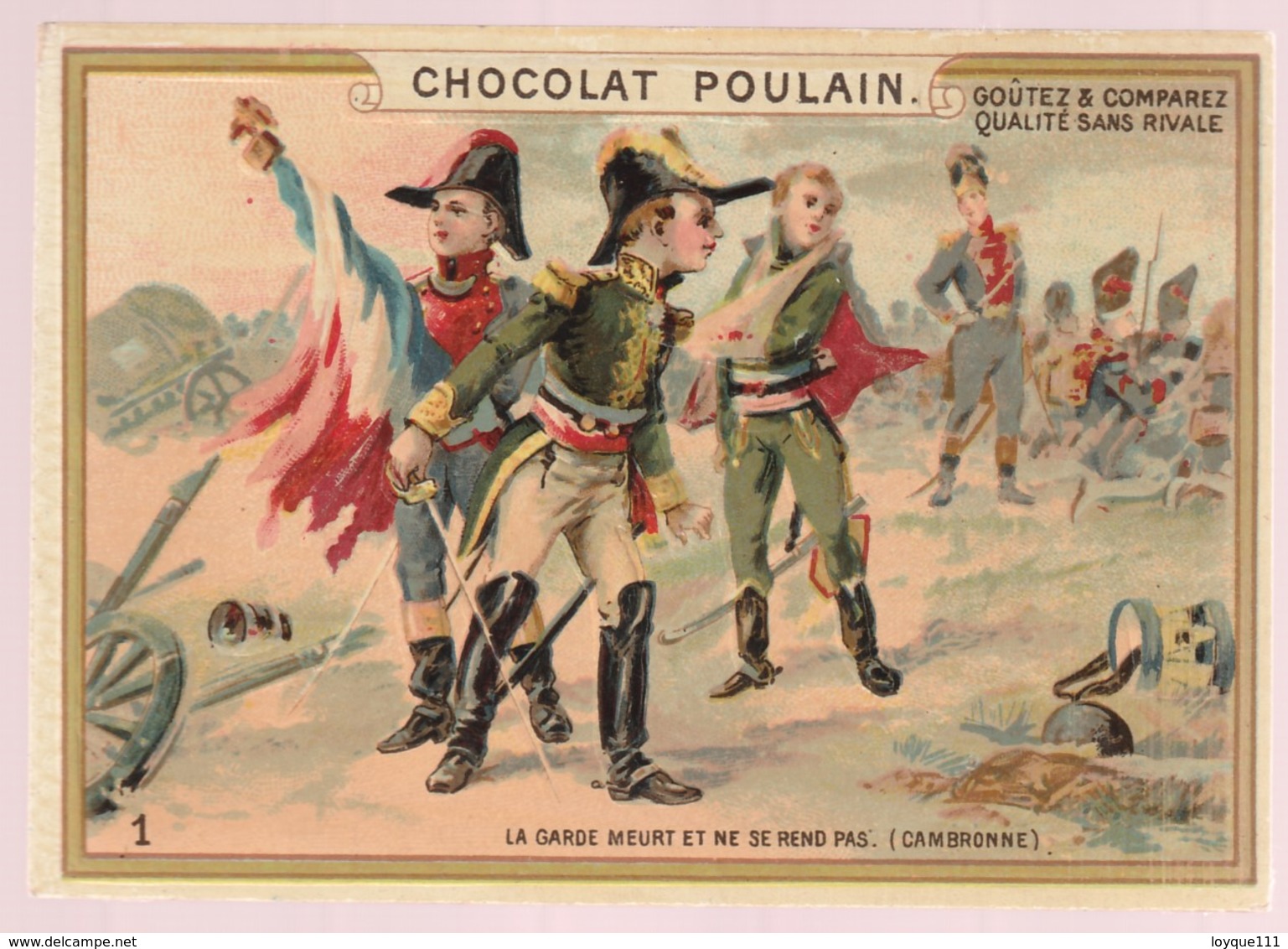 Chromo Poulain. N°1 / Le Garde Meurt Et Ne Se Rend Pas (cambronne) - Chocolate