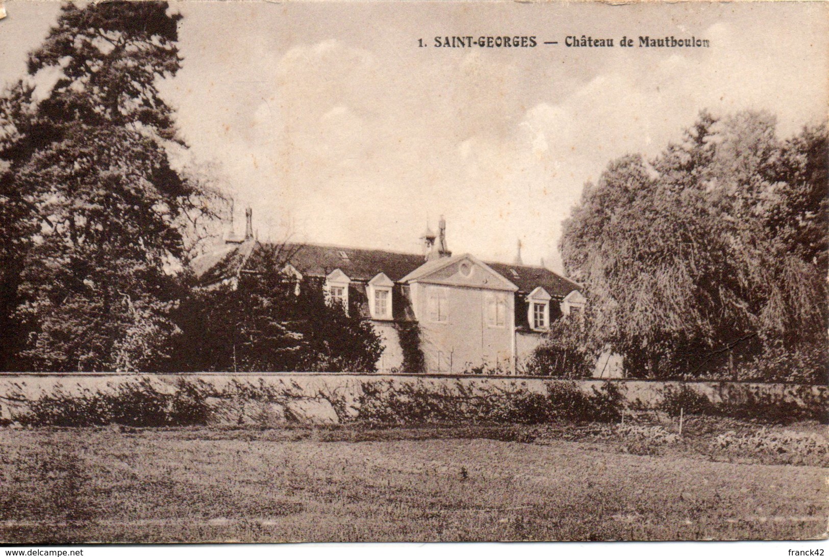 89. Saint Georges. Chateau De Mautboulon. Légère Pliure - Saint Georges Sur Baulche