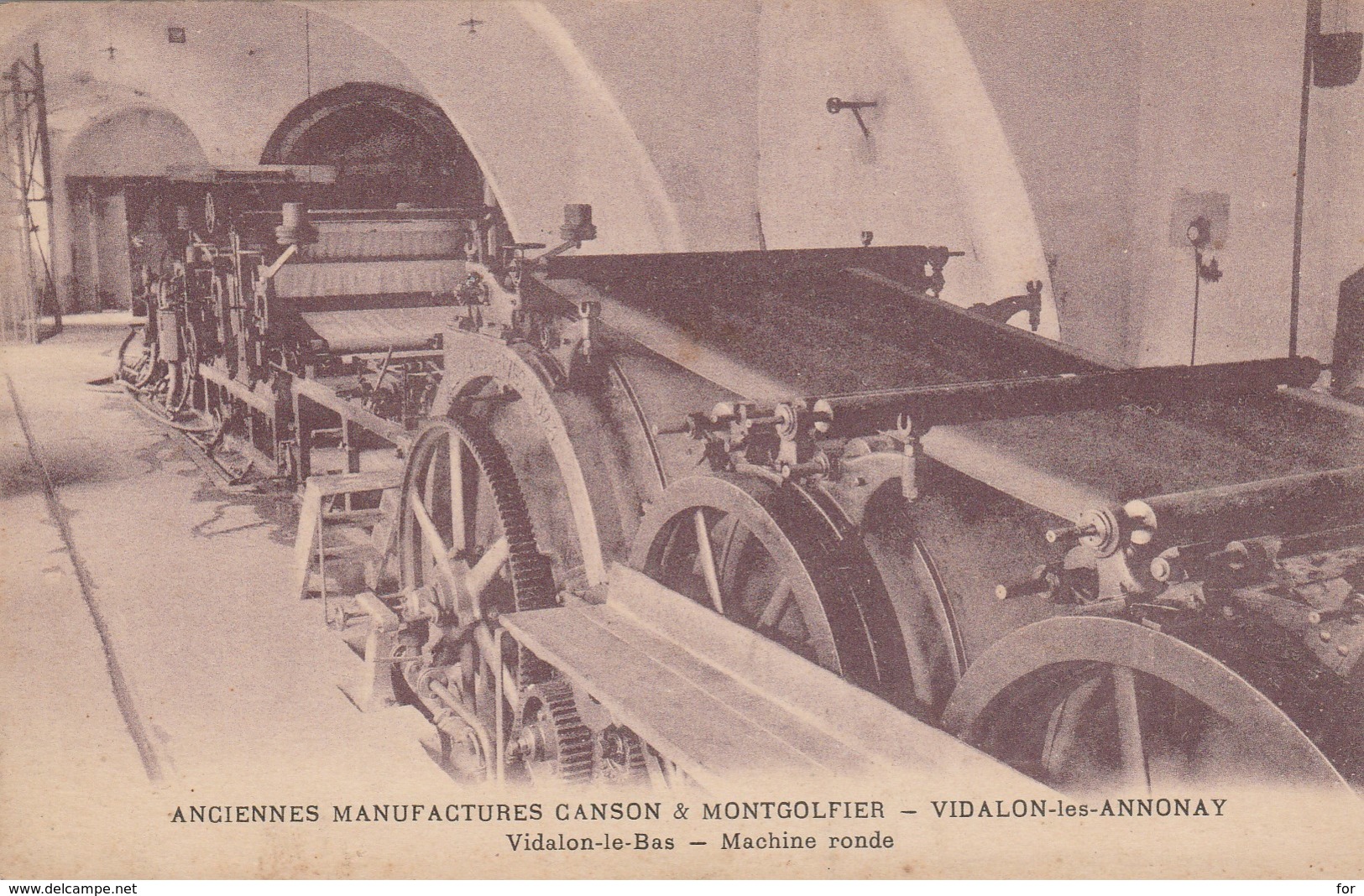 Ardéche : VIDALON-les-ANNONAY : Anciennes Manufactures Canson - Mongolfier ( Machine Ronde ) Vidalon-le-bas - Autres & Non Classés