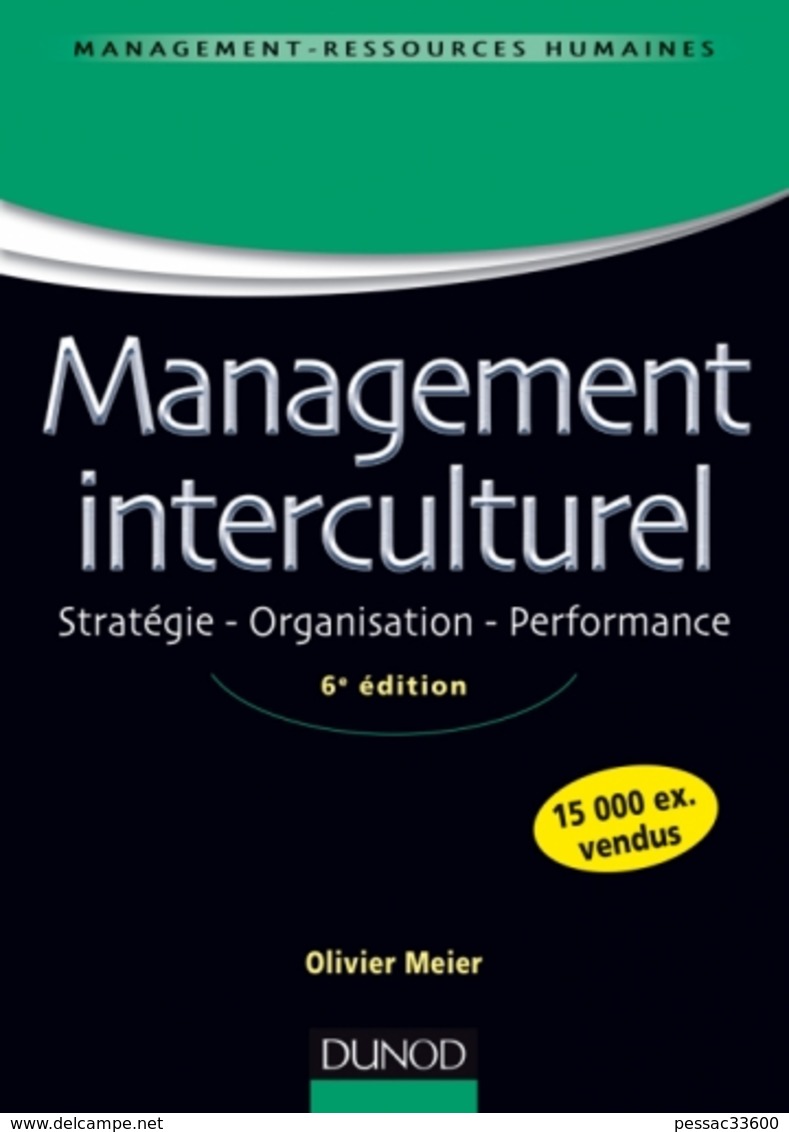 Management Interculturel Olivier Meieir édition Dunod 2007 (2eme édition)  TBE  Nouveaux Cas D’entreprise  In-8 BR 285 P - Management