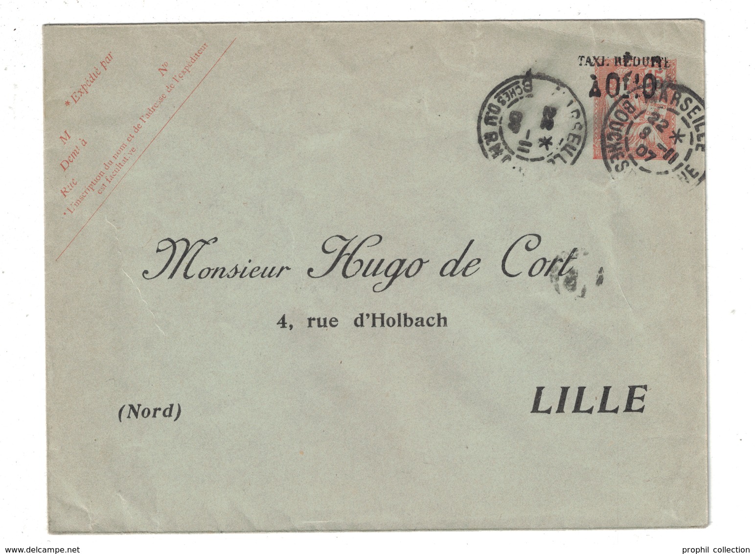 ENTIER Avec REPIQUAGE PRIVÉ " HUGO DE CORT / LILLE " Sur ENVELOPPE MOUCHON SURCHARGÉ 15c CAD MARSEILLE 1907 - Overprinted Covers (before 1995)