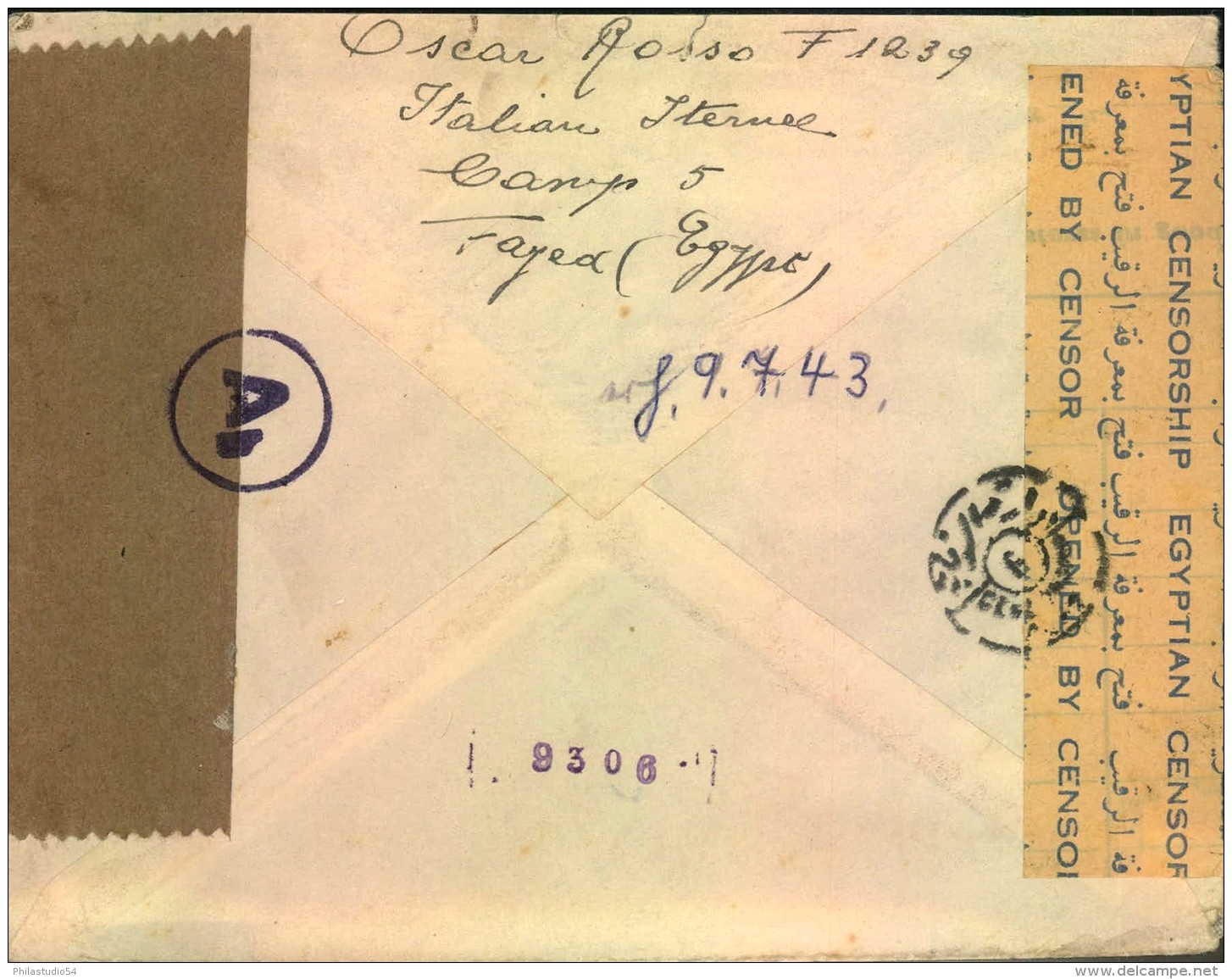 1943, ""Civilin Internee&acute;s Mail"" Of An Italian Internee In Camp Fayed Egypt. German Ans Egyptian Censor Mark And - Autres & Non Classés