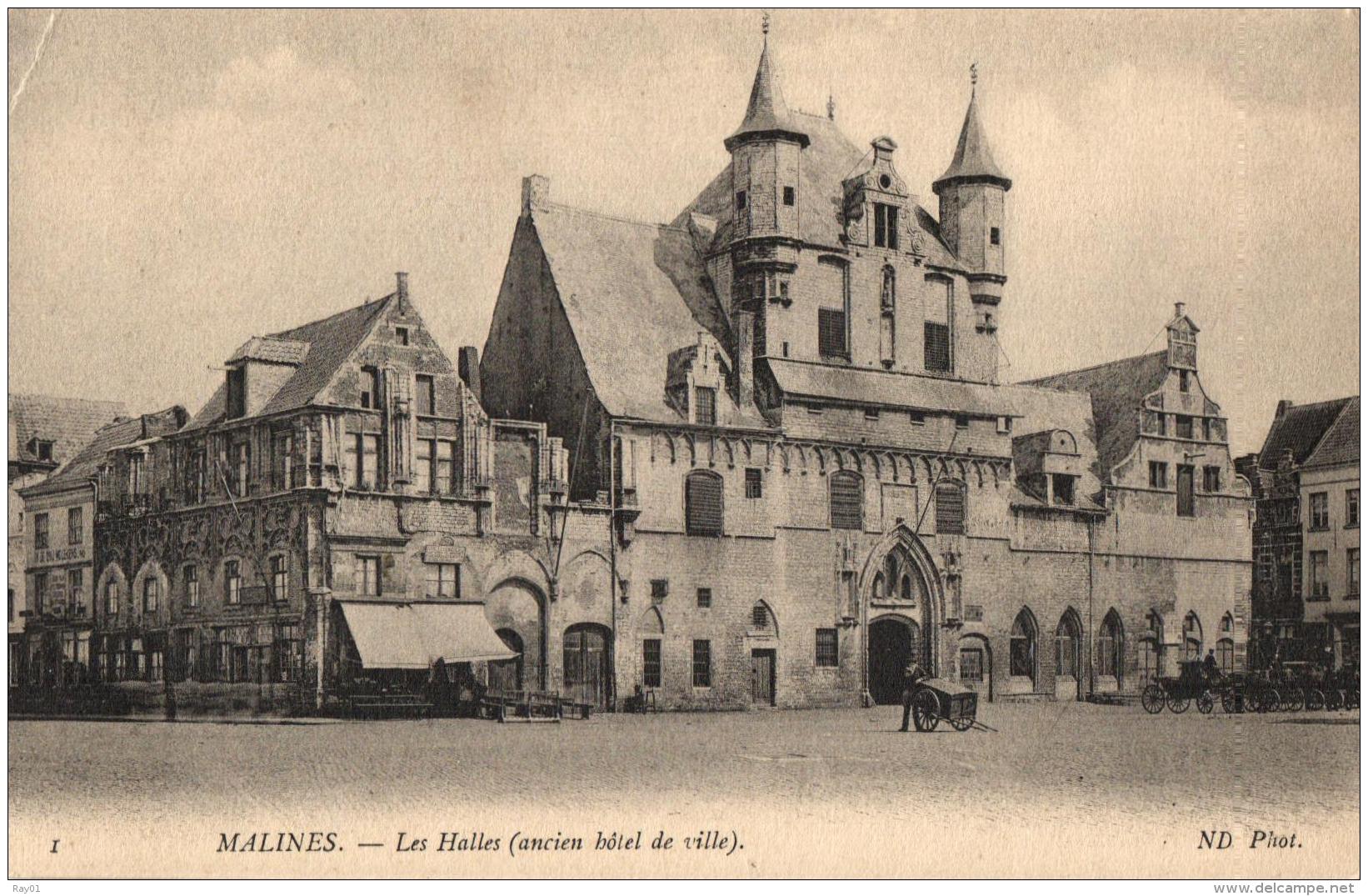 BELGIQUE - ANVERS - MALINES - Les Halles (Ancien Hôtel De Ville).  (n°1). - Malines