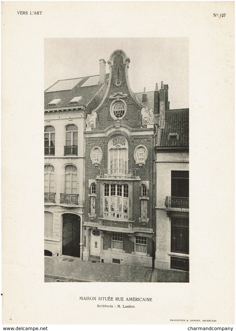 Architecture - C1910 - Planche VERS L'ART N° 127 - Maison Rue Américaine Bruxelles - Architecte M. Lambot - 2 Scans - Architectuur