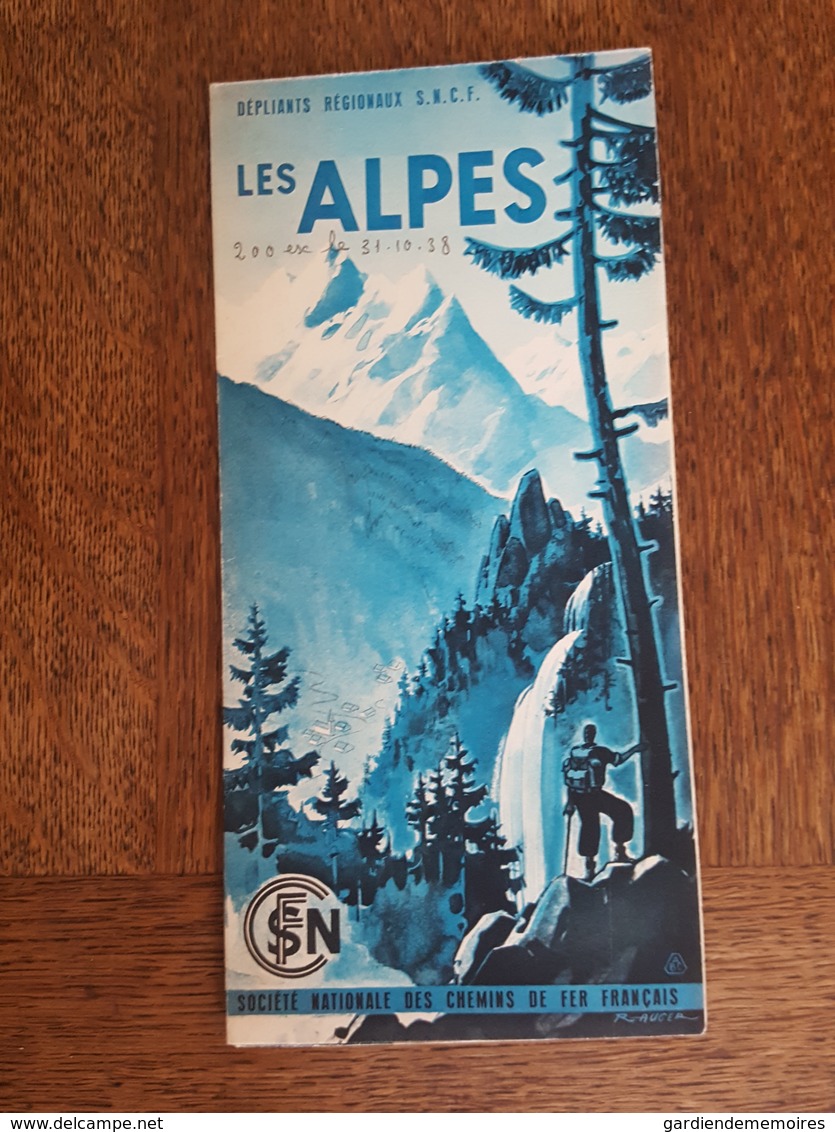 Les Alpes Illustré Par R. Auger - Ascension Du Mont Blanc, Chambéry, Annecy Saint Jean De Maurienne, Evian Menthon, SNCF - Tourism Brochures