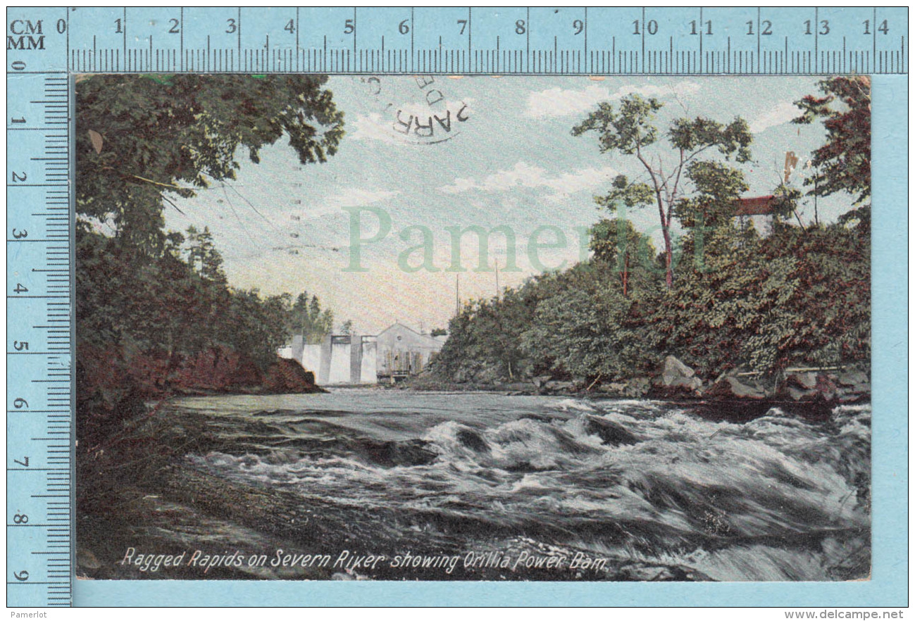 CPA - Ragged Rapids Severn River, Power Dam, Orillia Ontario On W.G. Mac Farlane Card -  Used In 1907 Stamp  Canada 1&ce - Autres & Non Classés