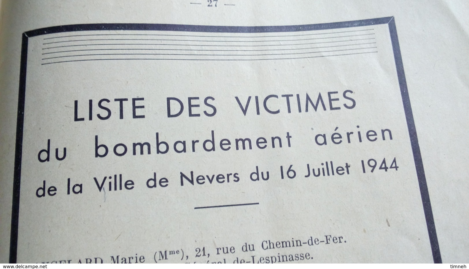 LE TRAGIQUE BOMBARDEMENT DE NEVERS - Francis PRAT - 25 ILLUSTRATIONS - 16 juillet 1944 - 2e édition