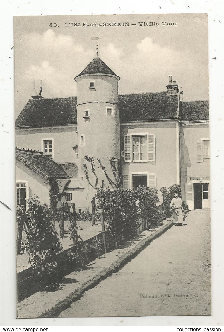 Cp , 89 , L'ISLE SUR SEREIN , Vieille Tour , Vierge , Ed. Pothain , N° 40 - L'Isle Sur Serein