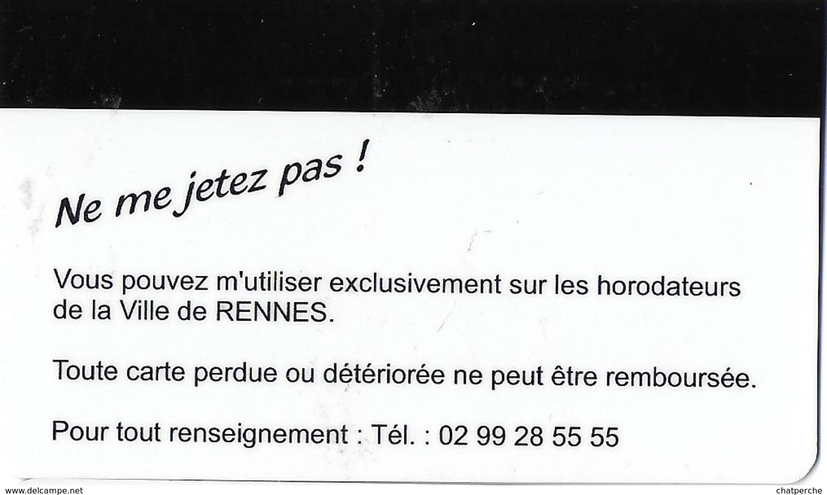 CARTE DE STATIONNEMENT  BANDE MAGNÉTIQUE VILLE DE RENNES 35 ILLE ET VILAINE - Cartes De Stationnement, PIAF