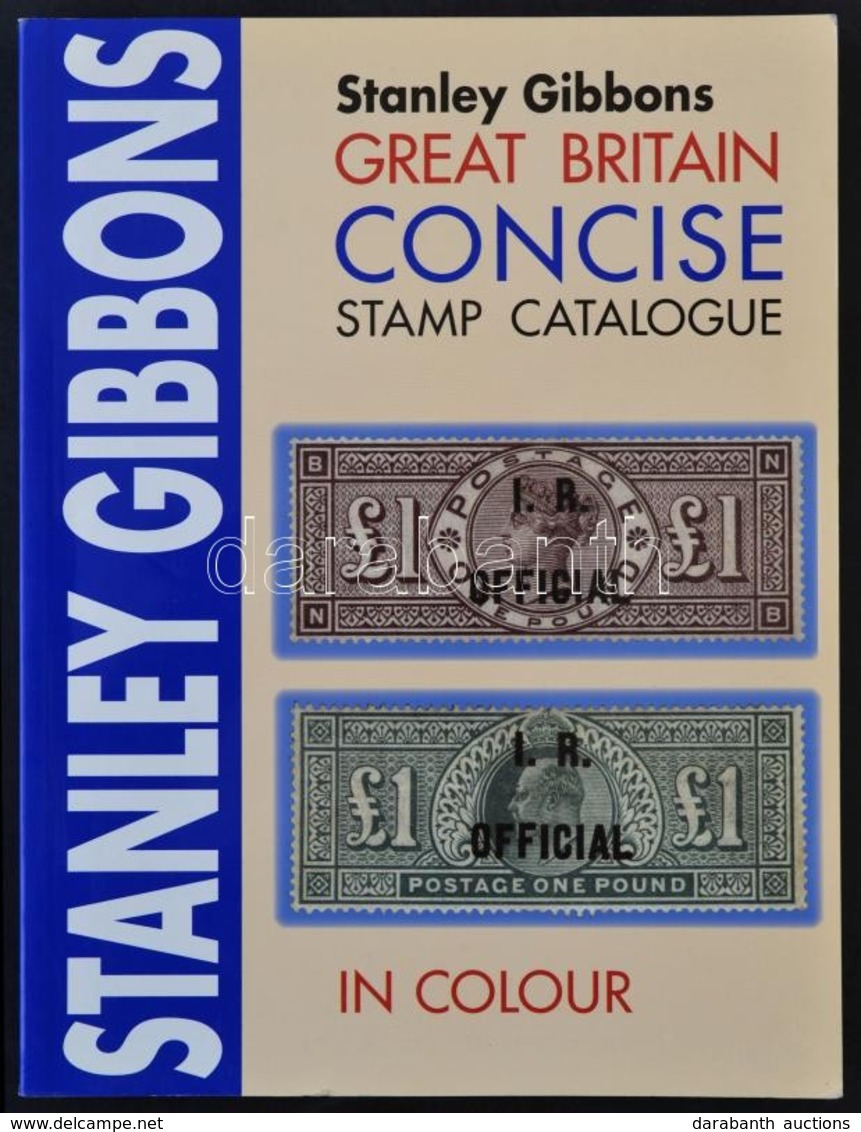 Stanley Gibbons Great Britain Concise Speciál Katalógus 2005 - Otros & Sin Clasificación