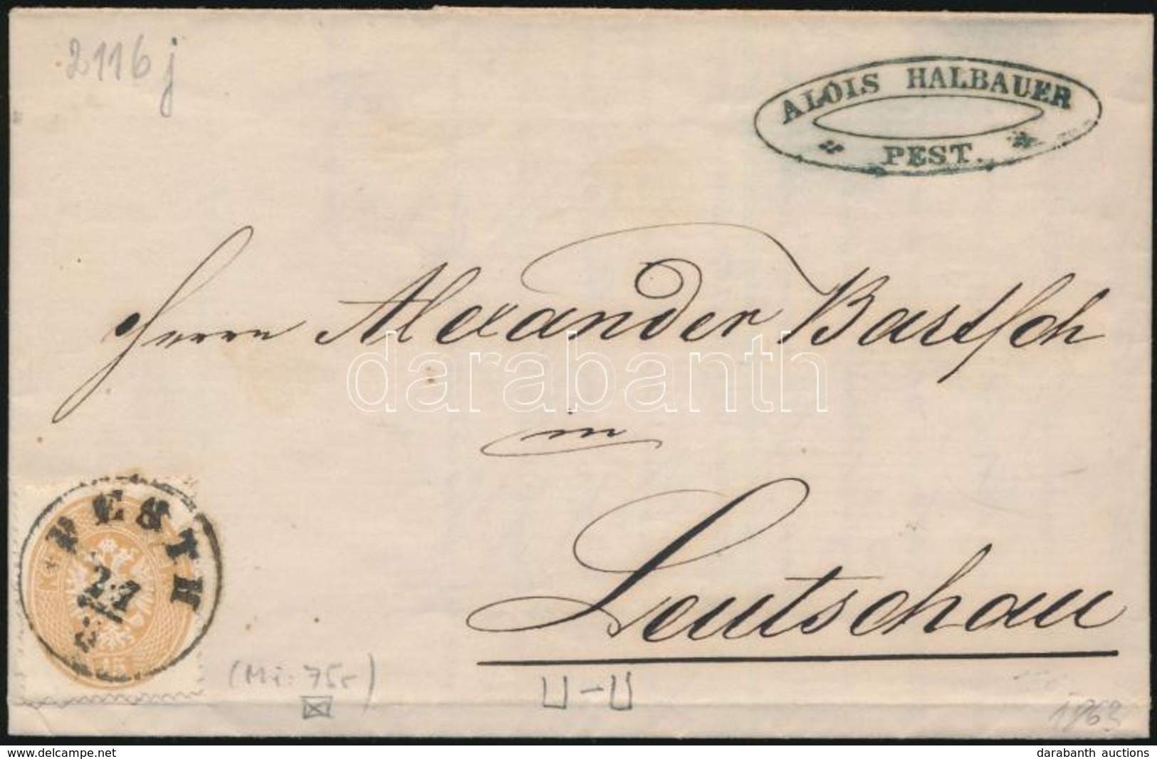 1863 15kr Levélen ,,PESTH' - Leutschau - Otros & Sin Clasificación