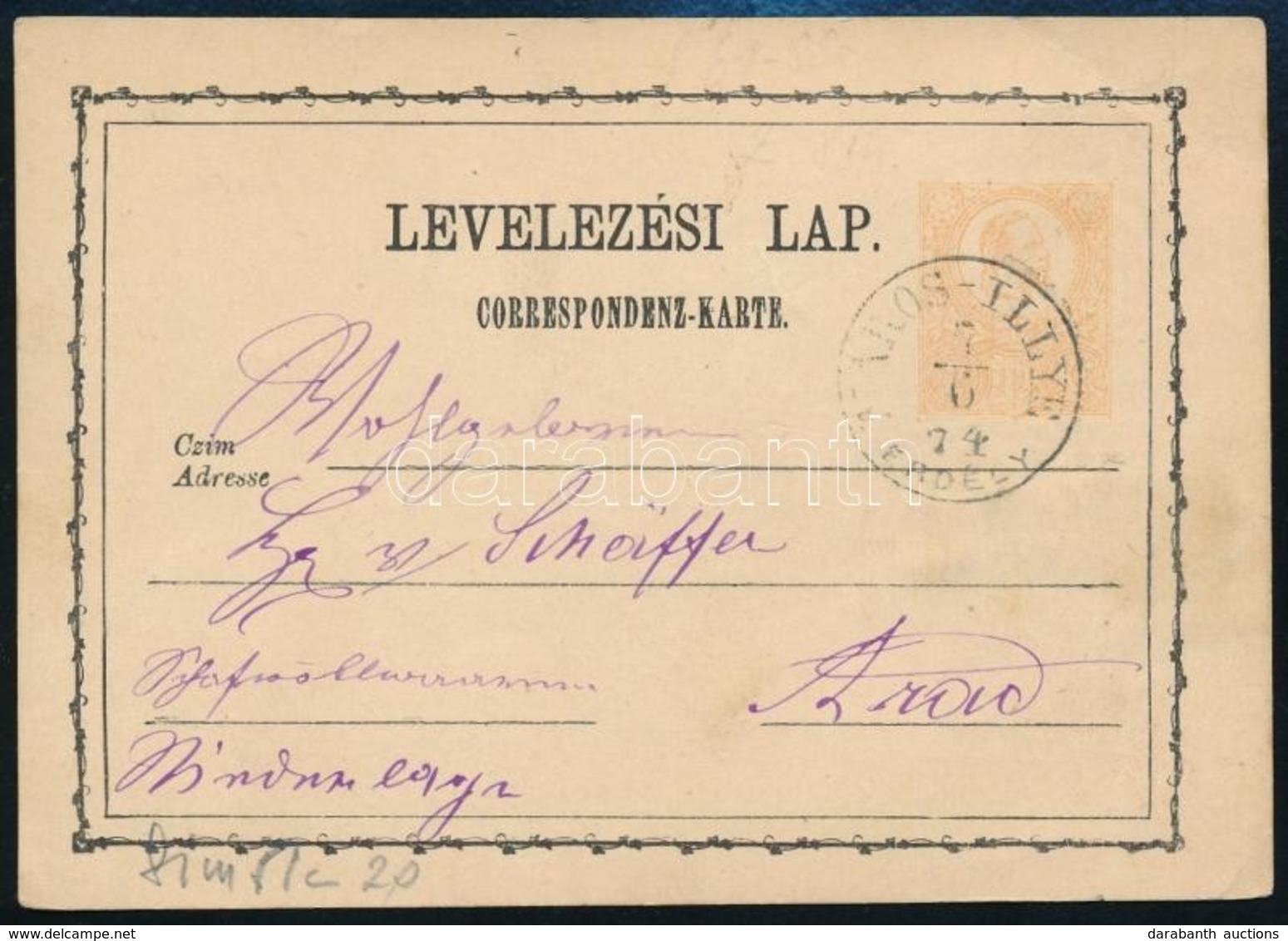 1874 Díjjegyes Levelez?lap ,,MAROS-ILLYE ERDÉLY' - Otros & Sin Clasificación