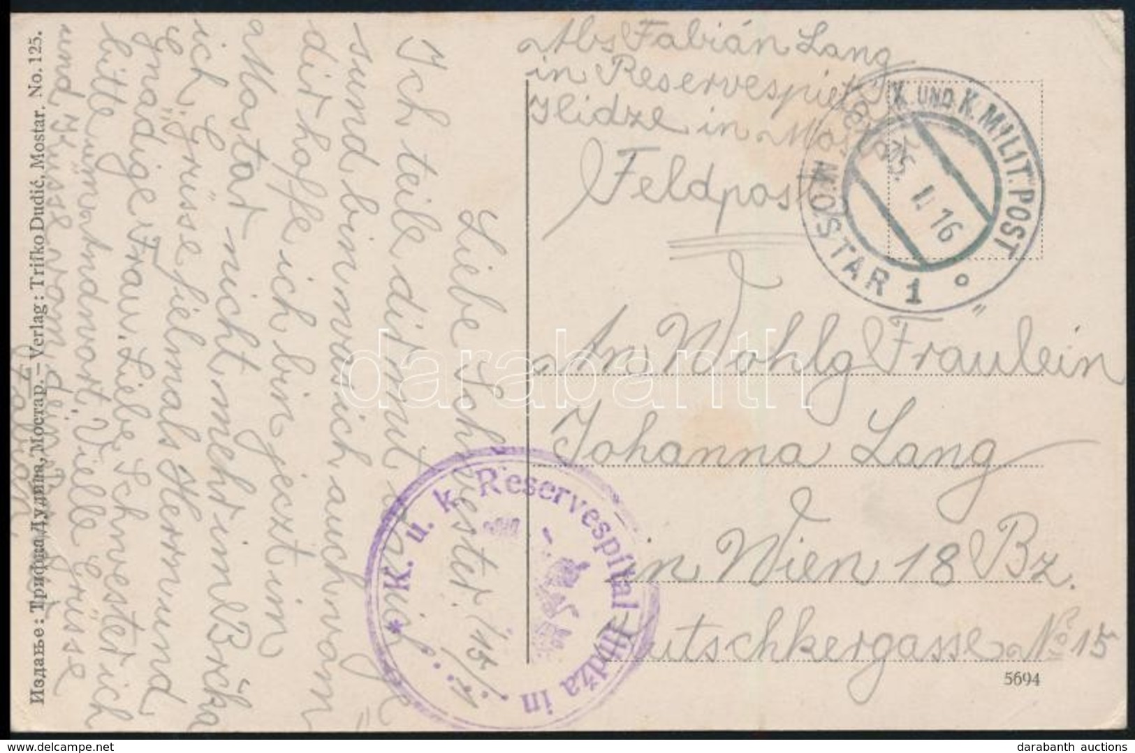 1916 Tábori Posta Képeslap 'K.u.k. Reservespital Ilidza In' + 'K. Und K. MILIT.POST MOSTAR' - Otros & Sin Clasificación