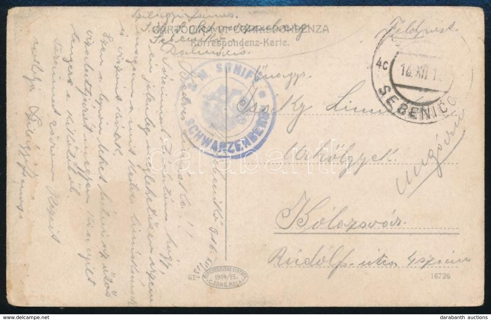1916 Tábori Posta Képeslap 'S.M.SCHIFF / SCHWARZENBERG' - Sonstige & Ohne Zuordnung