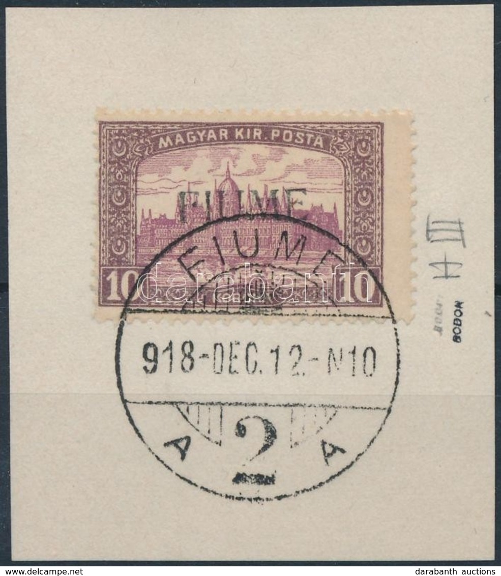 Fiume 1918 Parlament 10K Kézi Felülnyomással Kivágáson (60.000) / Mi 25 With Manual Overprint. Signed: Bodor - Otros & Sin Clasificación