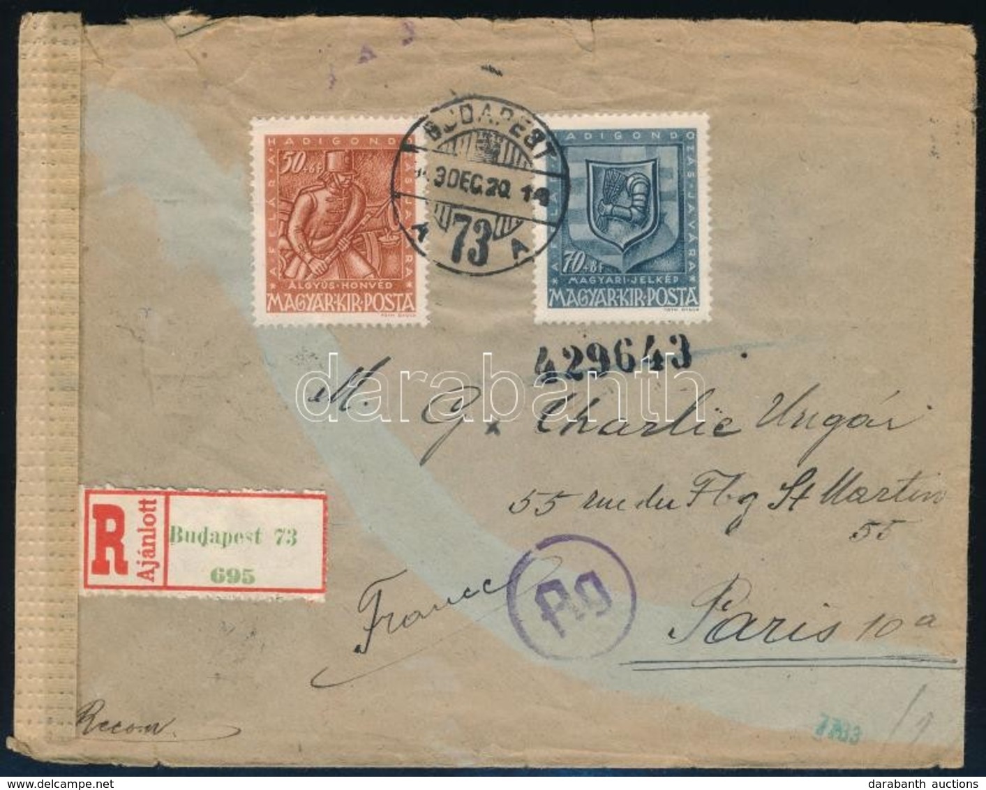 1943 Ajánlott Levél Német és Magyar Cenzúrával Párizsba / Registered Cover To Paris, With Hungarian And German Censorshi - Otros & Sin Clasificación