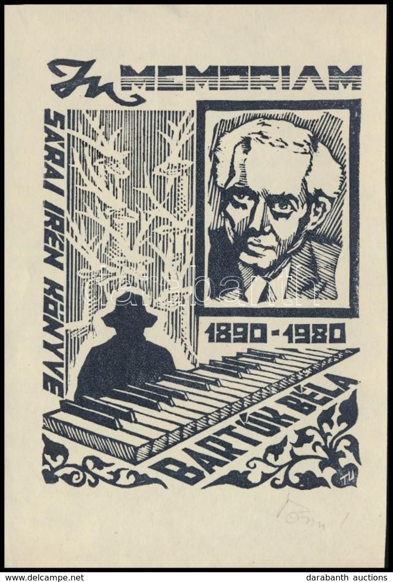 TU Jelzéssel: In Memoriam Bartók Béla 1890-1980, Sárai Irén Könyve, Papír, Klisé, 16x11 Cm. - Other & Unclassified