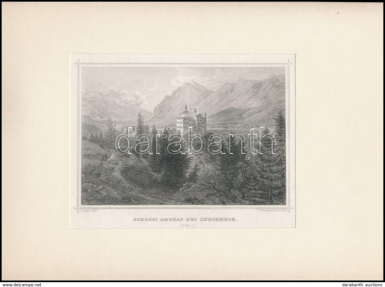Cca 1850 Julius Lange (1817-1878) - Franz Hablitschek (1824-1867): Schloss Ambras Bei Innsbruck (Tyrol), Papír, Acélmets - Estampas & Grabados