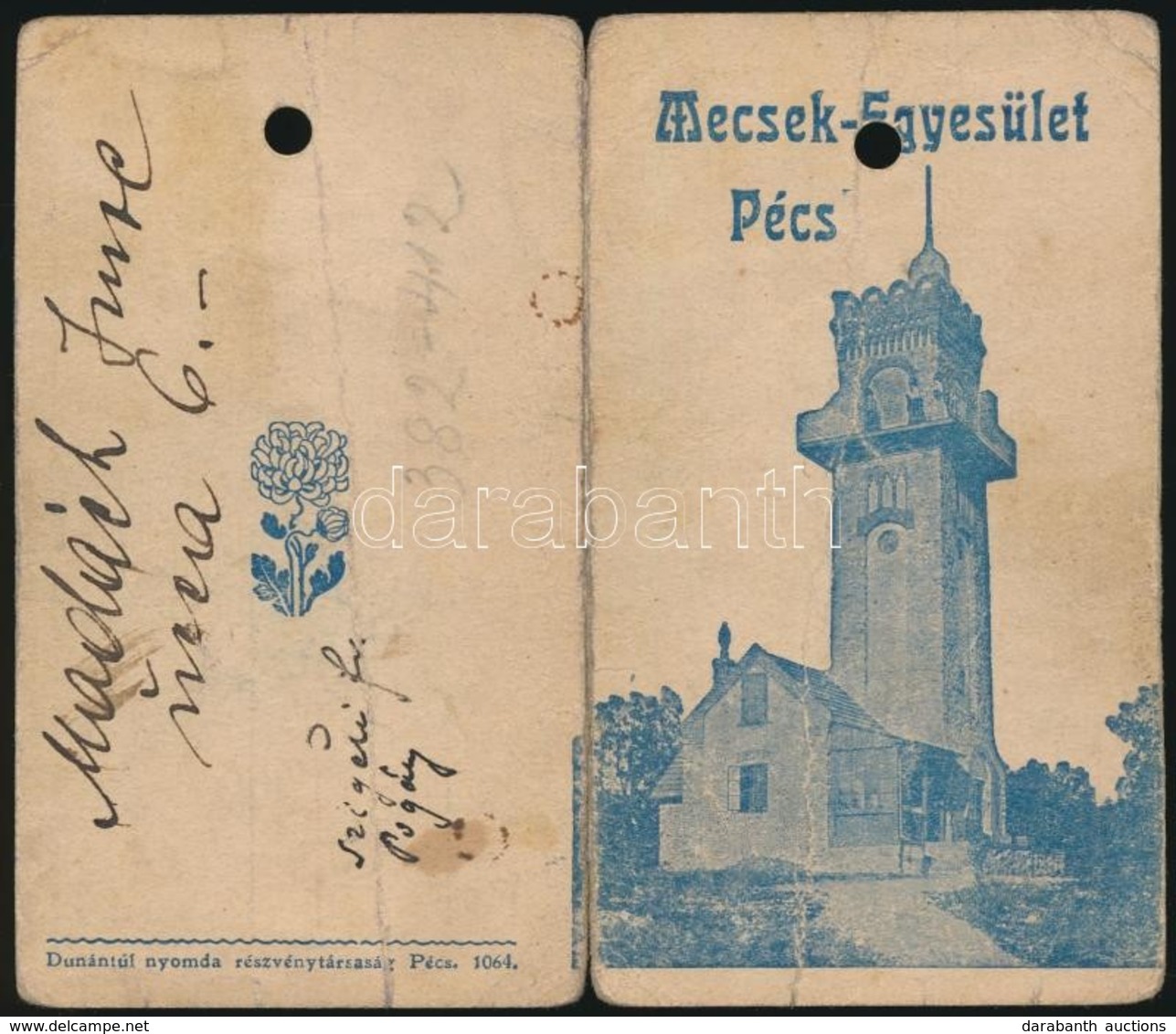 Cca 1910 Pécs, A Mecsek Egyesület örökös Tagsági Igazolványa - Ohne Zuordnung