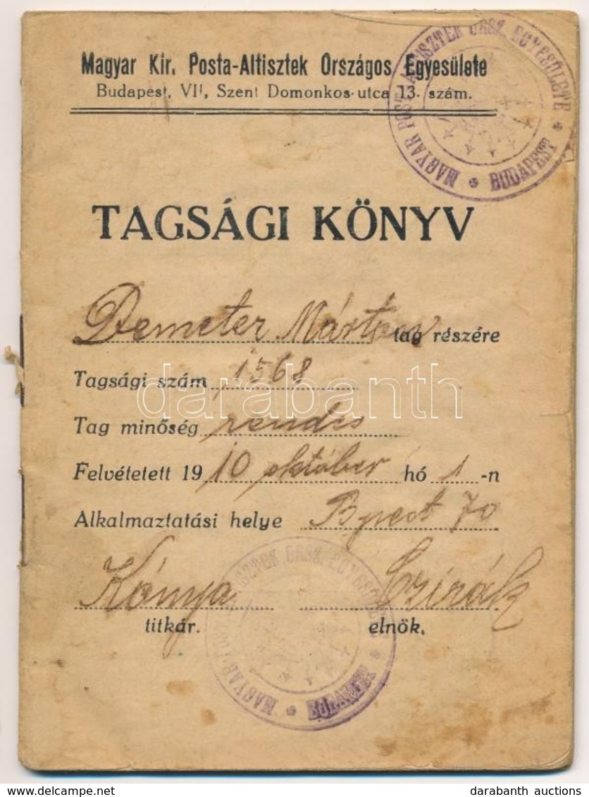 1910 A Magyar Királyi Posta-Altisztek Országos Egyesületének Tagsági Könyve, Alapszabállyal - Ohne Zuordnung