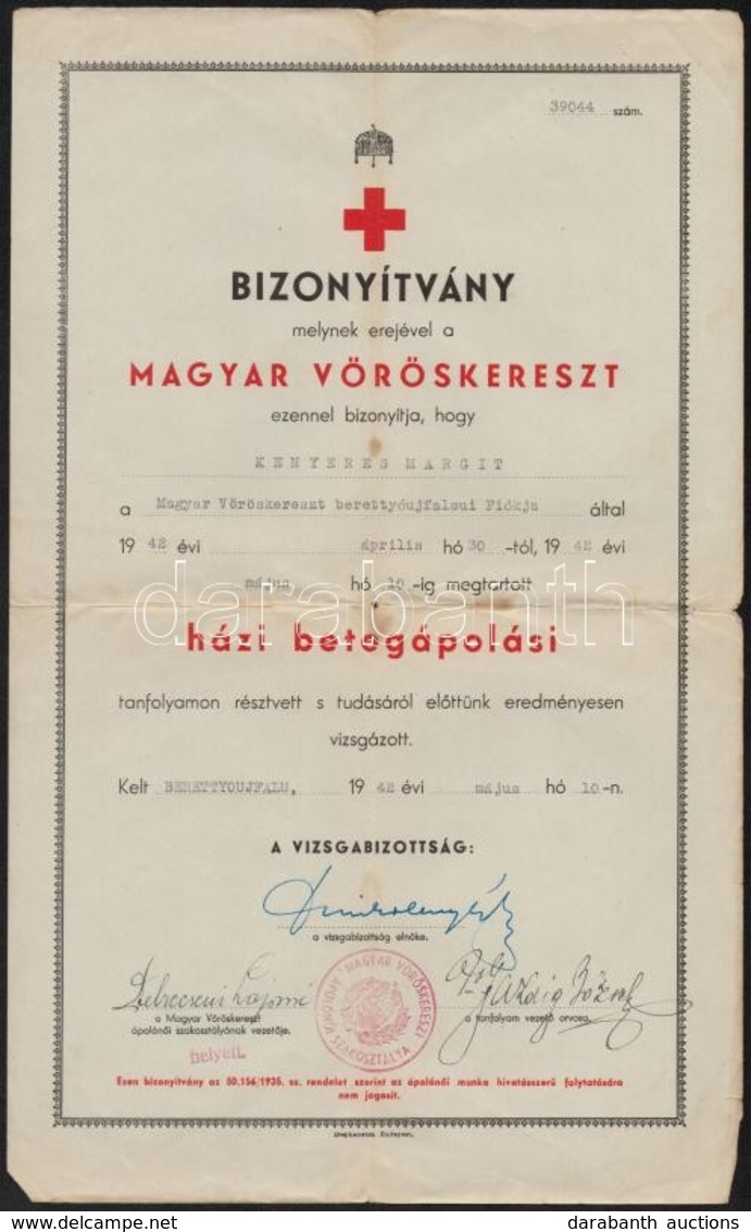1942 Berettyóújfalu, Házi Betegápolási Bizonyítvány, Pecséttel, Aláírásokkal. - Unclassified