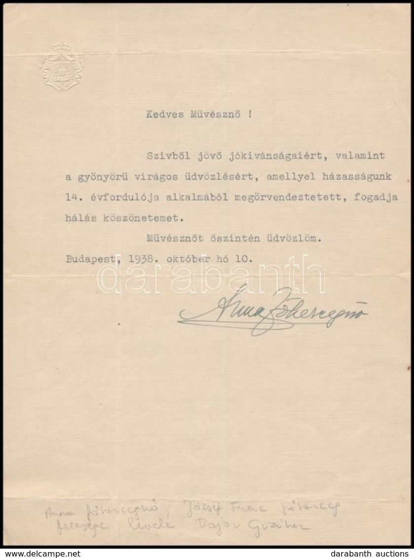 1938 Anna F?hercegn?, József Ferenc F?herceg Feleségének Saját Kézzel Aláírt Levele Bajor Gizi Színm?vészn?höz. - Sin Clasificación