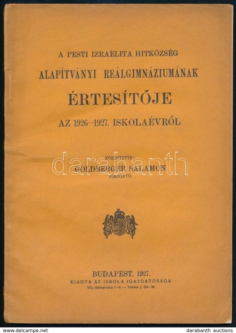 1927 A Pesti Izraelita Hitközség Alapítványi Reálgimnáziumának értesít?je.  80 P. - Otros & Sin Clasificación