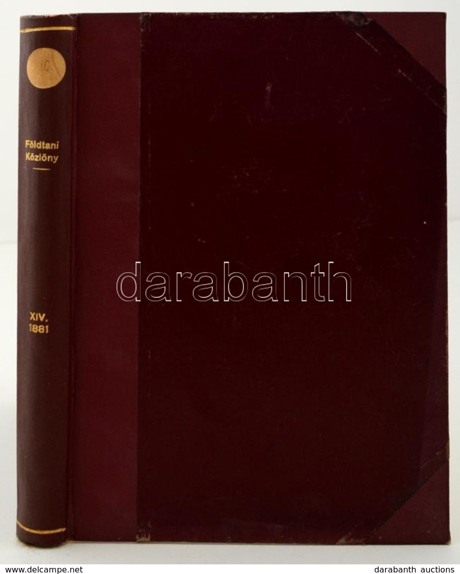 1881 Földtani Közlöny XI. Szerk.: Inkey Béla, Schmidt Béla. Bp., 1881, Légrády-Testvérek, 331 P.+5 T. Átkötött Félvászon - Sin Clasificación
