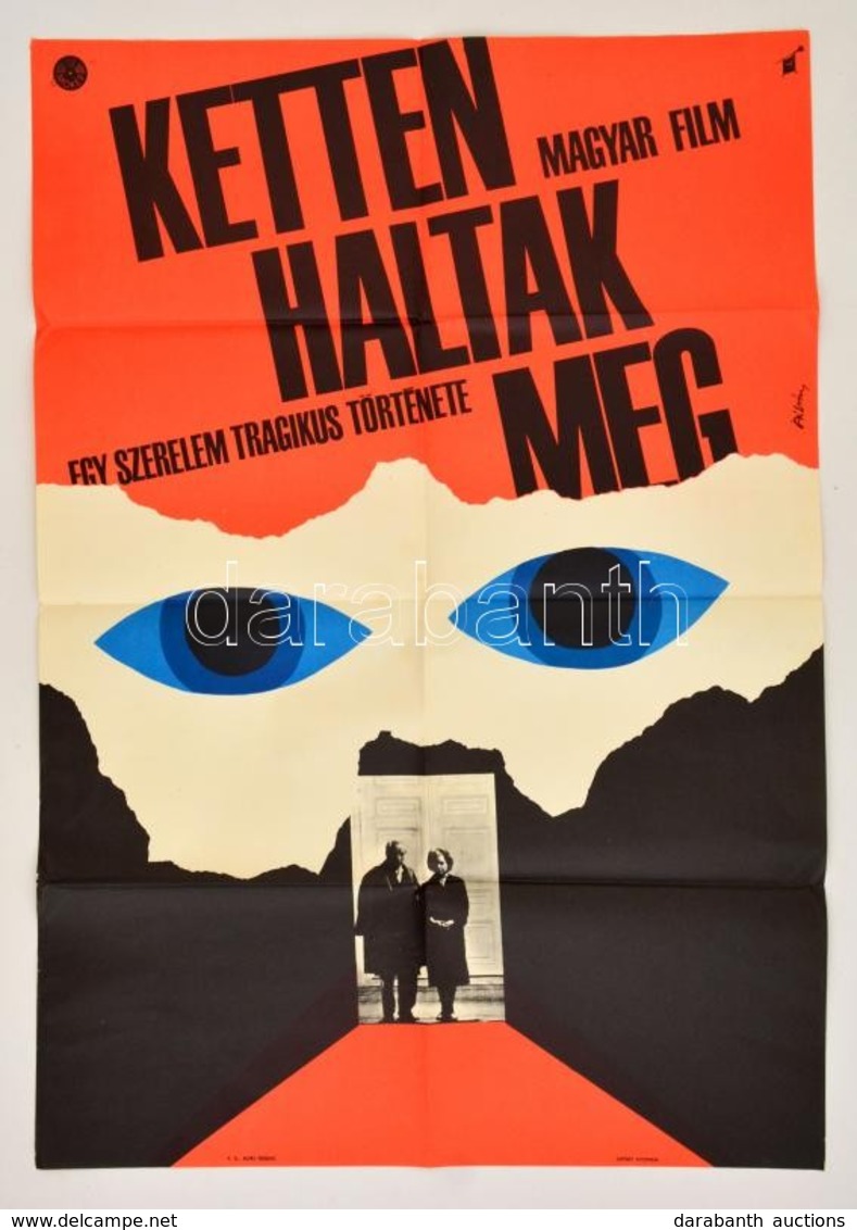 1966 Szilvásy Nándor (1927-2011): Ketten Haltak Meg, Film Plakát, Bp., Magyar Hirdet?, Offset Nyomda, Hajtás Nyommal, 81 - Otros & Sin Clasificación