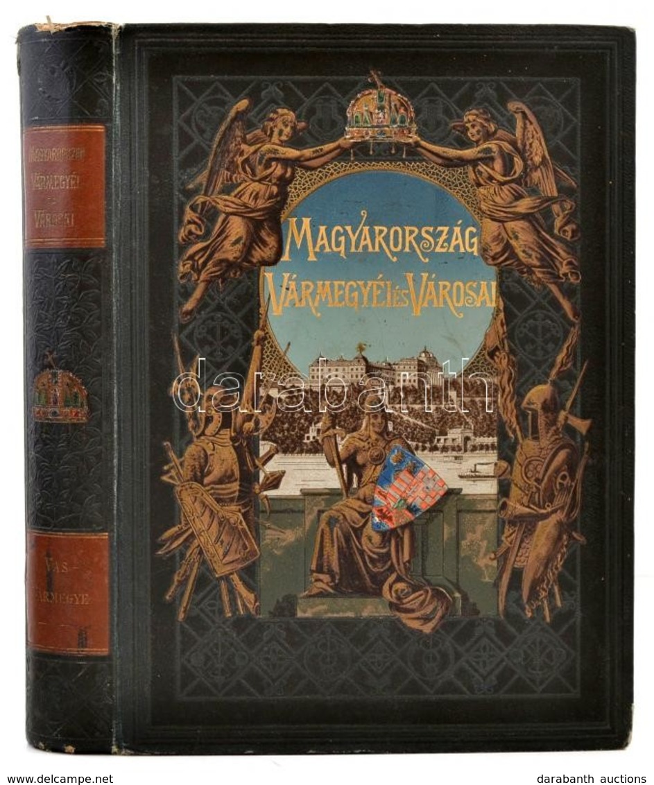 Vasvármegye. Szerk.: Dr. Sziklay János.-Dr. Borovszky Samu. Magyarország Vármegyéi és Városai. Magyarország Monográfiája - Sin Clasificación