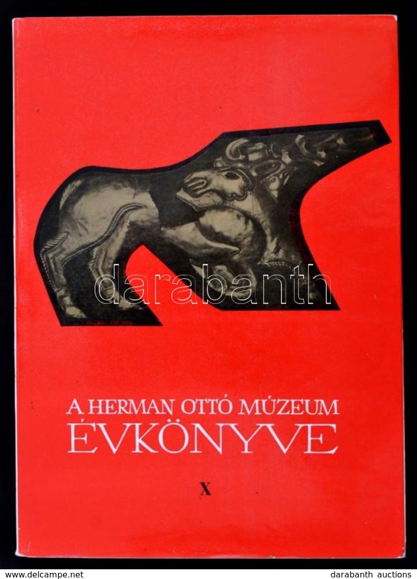 A Hermann Ottó Múzeum évkönyve. X. Kötet. Szerk.: Zádor Tibor. Miskolc, 1971, Hermann Ottó Múzeum. Kiadói Papírkötés. Me - Sin Clasificación