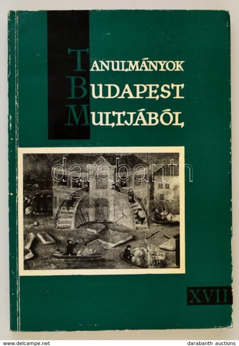 Tarjányi Sándor: Tanulmányok Budapest Multjából XVII.
Múzeumi Ismeretterj. Központ, 1966 - Sin Clasificación