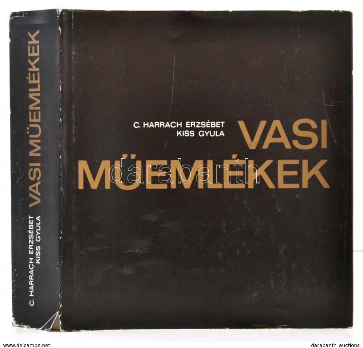 C. Harrach Erzsébet-Kiss Gyula: Vasi M?emlékek. Településtörténet, építészettörténet, M?vel?déstörténet. Szerk.: Rózsa B - Ohne Zuordnung