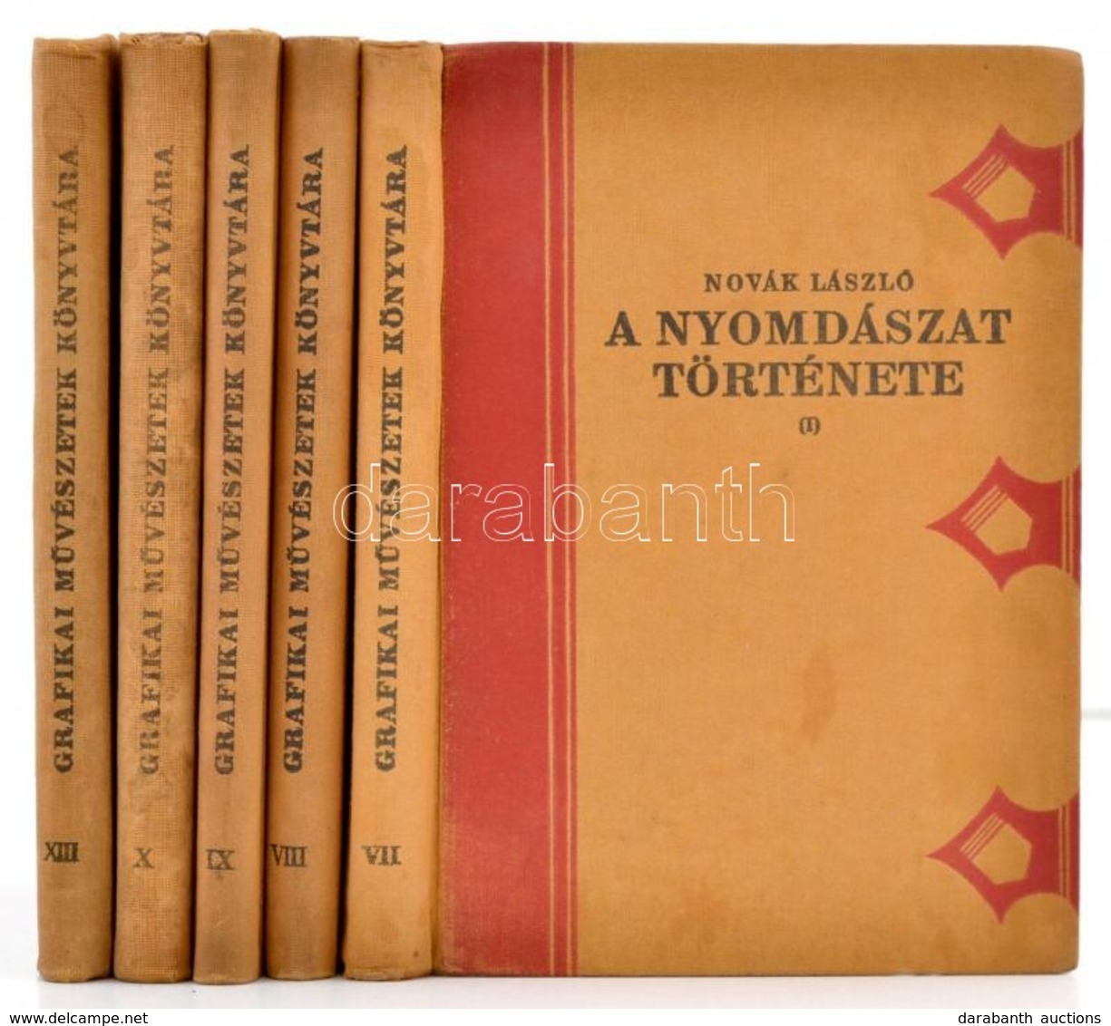 Novák László: A Nyomdászat Története I-IV.+VII. Kötet. Grafikai M?vészetek Tára VII-X.+XIII. Kötet. Bp.,1927-1929, Világ - Sin Clasificación