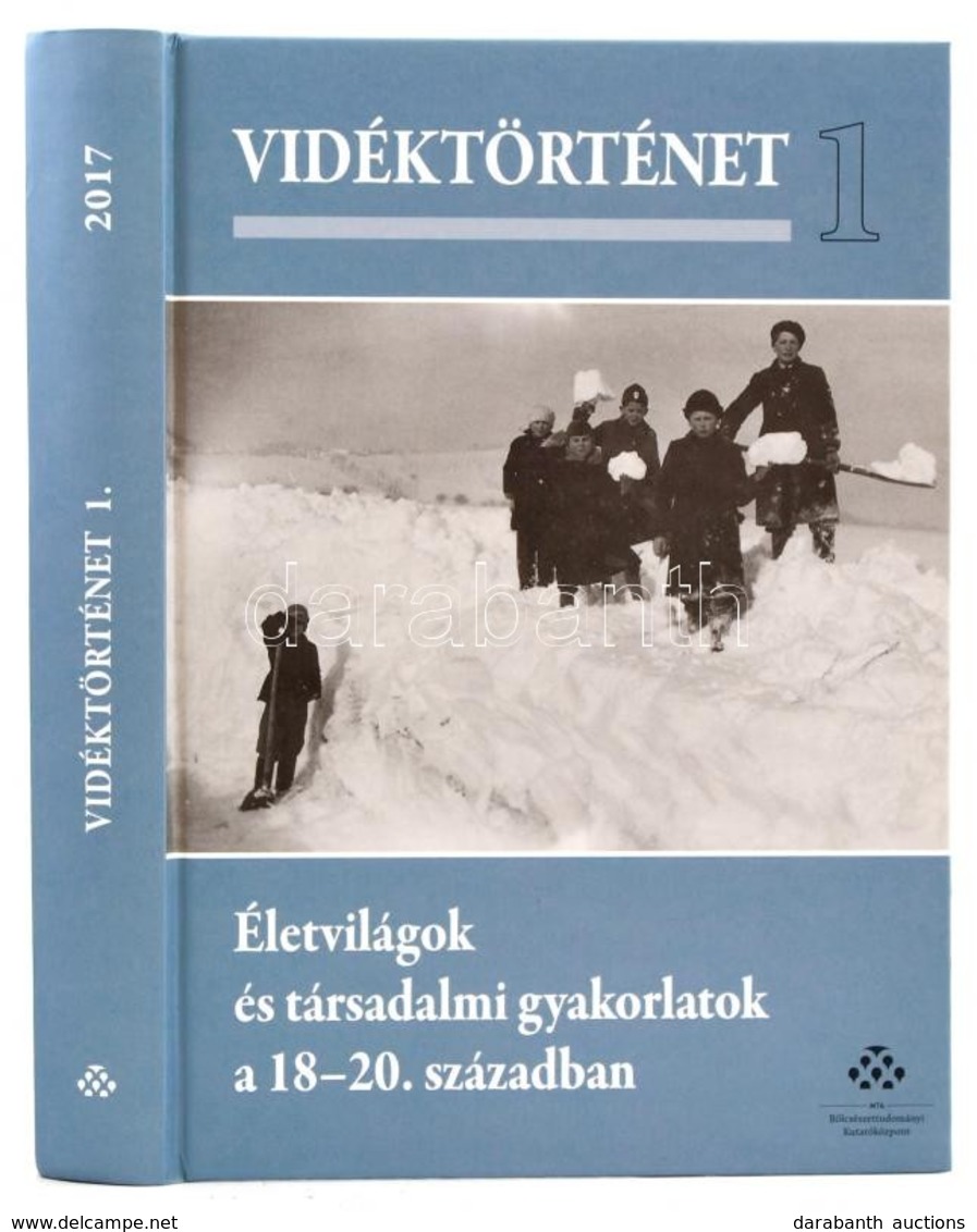 Csikós - Heged?s - Horváth - Ö. Kovács: Vidéktörténet 1. Életvilágok és Társadalmi Gyakorlatok A 18-20. Században. Bp.,  - Sin Clasificación