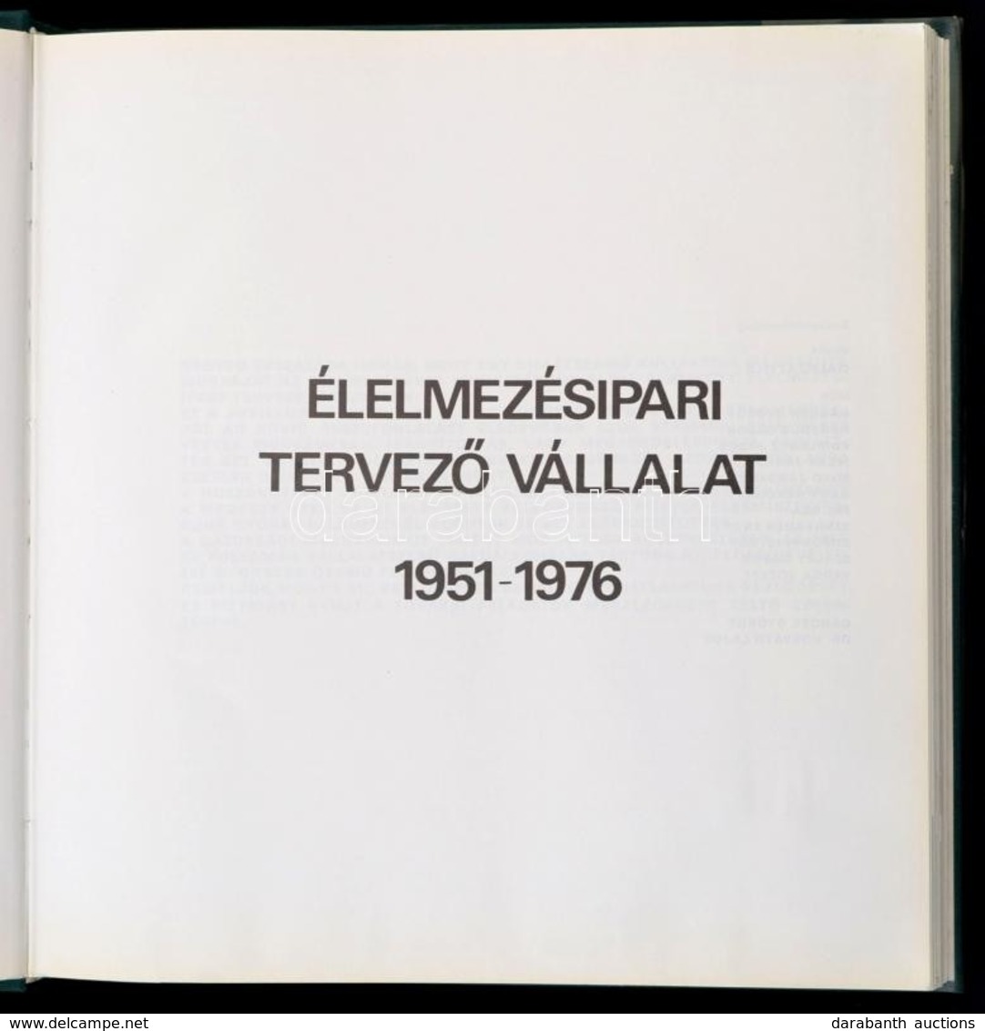 Élelmezésipari Tervez? Vállalat 1951-1976. Szerk.: Walkó Attila. Bp., 1976, Élelmezésipari Tervez? Vállalat. Kiadói Egés - Ohne Zuordnung