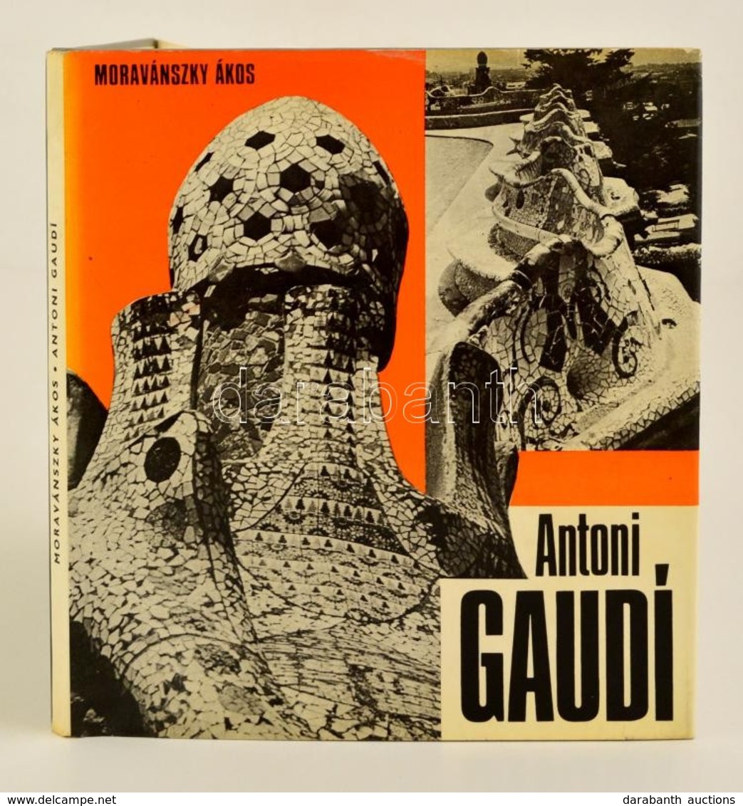 Moravánszky Ákos: Antoni Gaudí. Bp., 1980. Akadémiai. Kiadói Egészvászon Kötésen, Papír Véd?borítóval. - Ohne Zuordnung