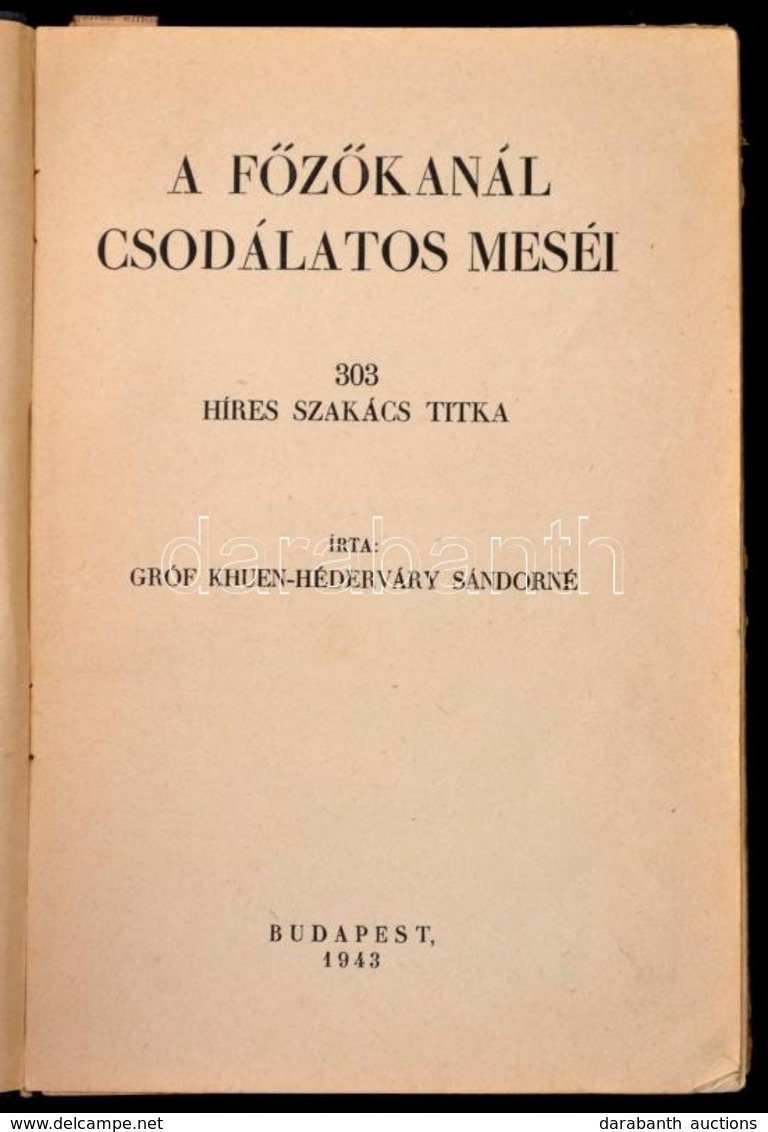 Gróf Khuen-Héderváry Sándorné: A F?z?kanál Csodálatos Meséi. 303 Híres Szakács Titka. Kolozsvári Sándor Rajzaival. Bp.,  - Unclassified