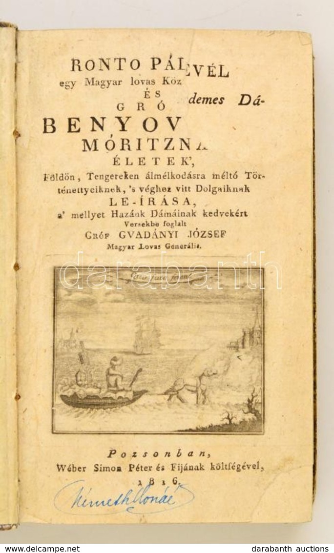 Gvadányi József: Rontó Pálnak, Egy Magyar Lovas Köz-katonának és Gróf Benyovszki Móritznak életek Földön, Tengereken álm - Sin Clasificación