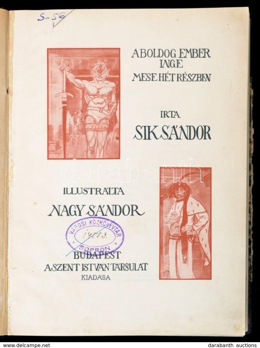 Sík Sándor: A Boldog Ember Inge. Mese Hét Részben. Illusztrálta Nagy Sándor. Bp.,(1930), Szent István Társulat. Els? Kia - Sin Clasificación