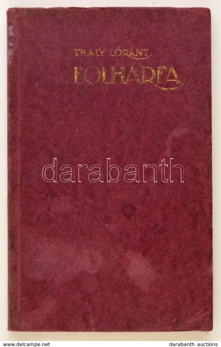 Thaly Lóránt Eolhárfa - Ravasz László El?szavával
Kiadja A ' VITA' Könyvkiadóvállalat Papír, 196p. - Sin Clasificación