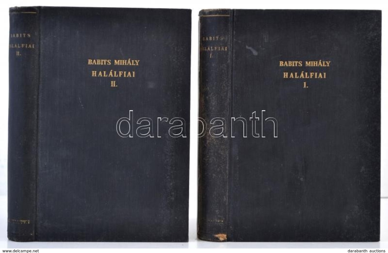 Babits Mihály: Halálfiai I-II. Kötet. Babits Mihály Összegy?jtött Munkái IV-V. Kötet. Bp., , Athenaeum. Kiadói Aranyozot - Sin Clasificación