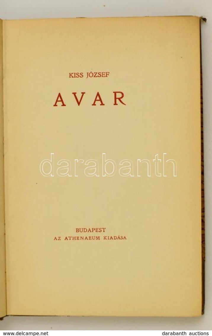 Kiss József: Avar. Bp., 1918. Athenaeum. Els? Kiadás. Korabeli Félvászon Kötésben, Gerincen Kis Hibával. 88 P - Sin Clasificación